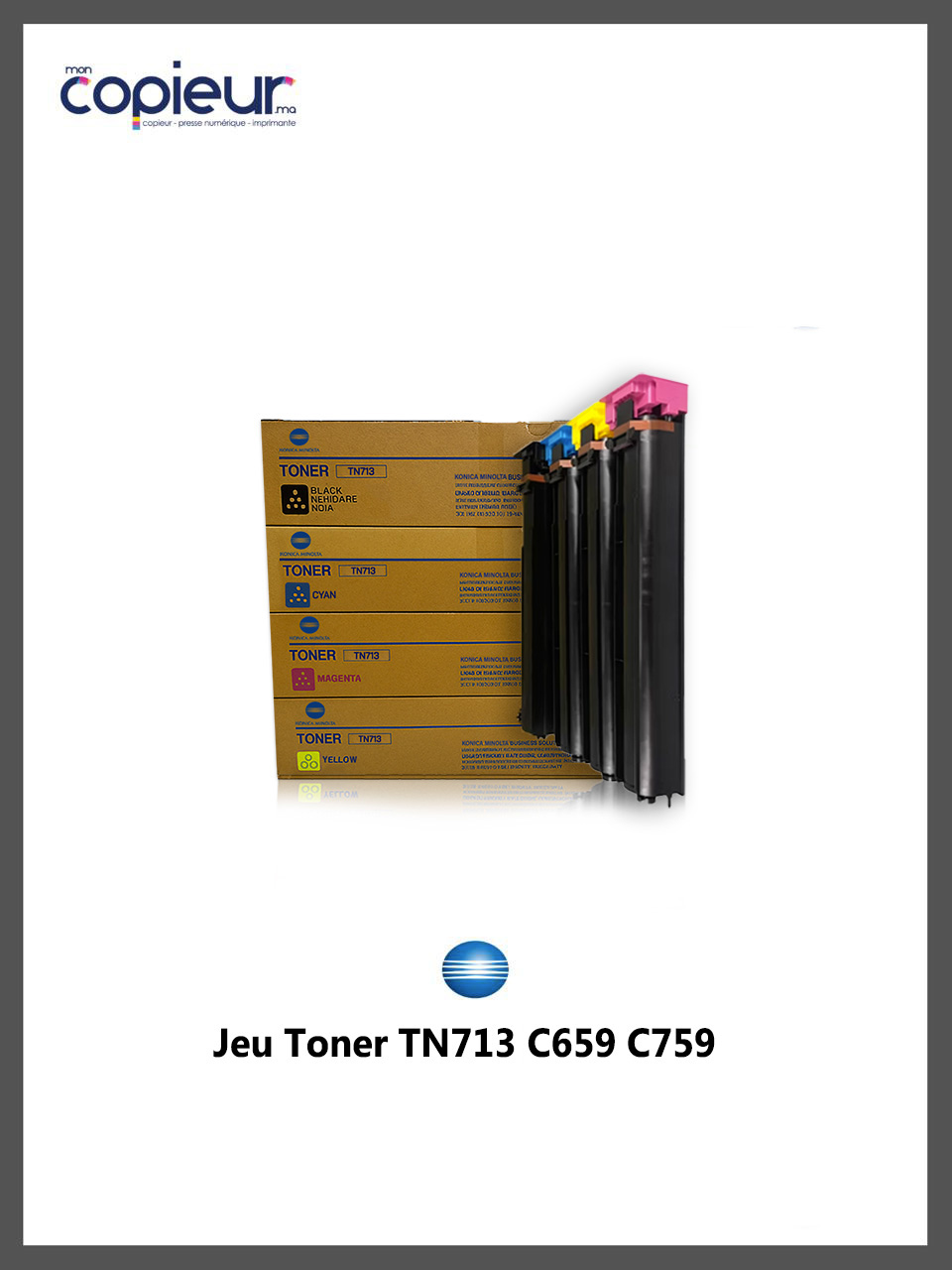 TN713-8.jpg Jeu de Toner TN713 Bizhub C659 C759 – Image 1
